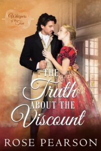 The Truth about the Viscount (Whispers of the Ton Book 4)