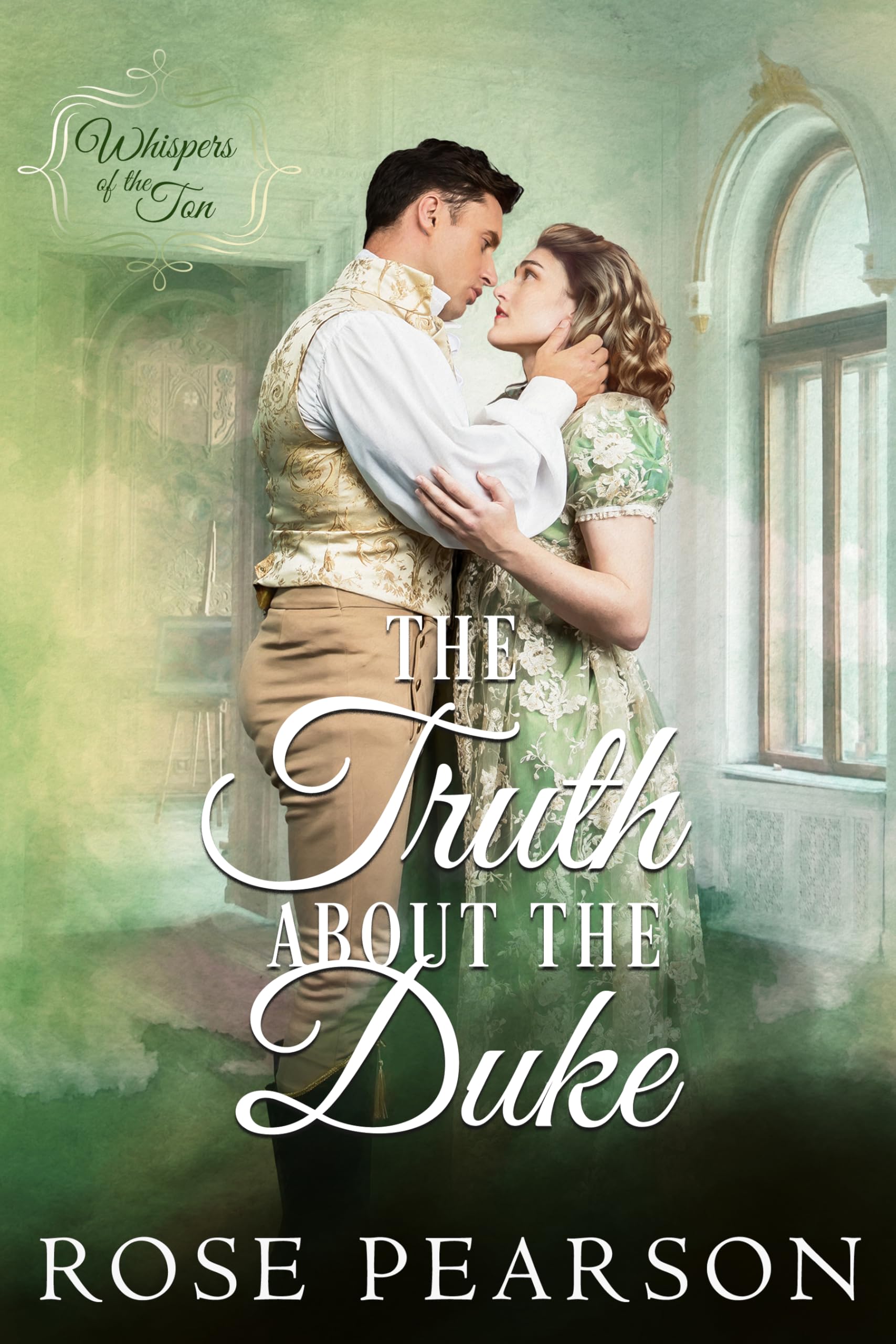 The Truth about the Duke (Whispers of the Ton Book 5)